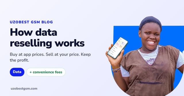 How Data Reselling Works in Nigeria